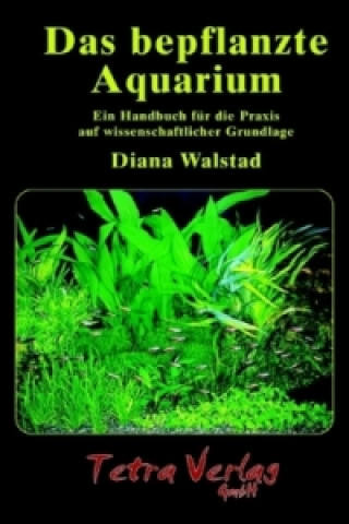 Könyv Das bepflanzte Aquarium Diana Walstad