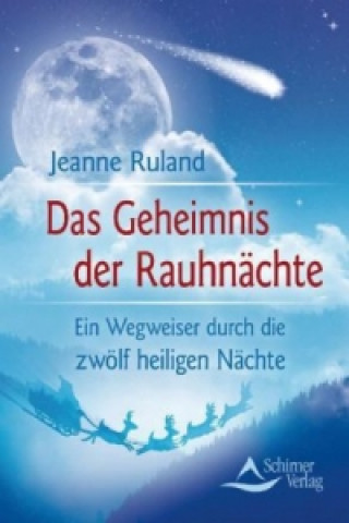 Knjiga Das Geheimnis der Rauhnächte Jeanne Ruland