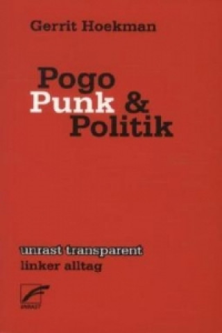 Книга Pogo, Punk und Politik Gerrit Hoekman