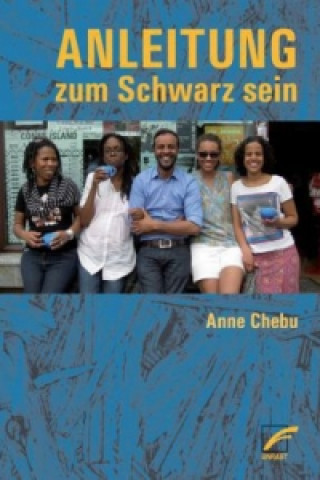 Carte Anleitung zum Schwarz sein Anne Chebu