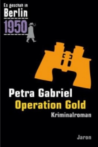 Книга Operation Gold Petra Gabriel