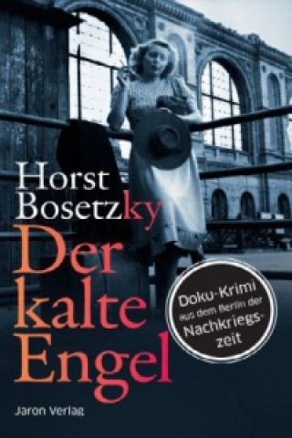 Book Der kalte Engel Horst Bosetzky