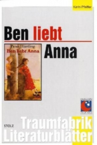 Kniha Ben liebt Anna - Literaturblätter Karin Pfeiffer