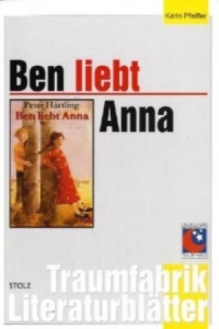 Knjiga Ben liebt Anna - Literaturblätter Karin Pfeiffer