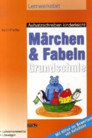 Książka Märchen & Fabeln, Grundschule Karin Pfeiffer