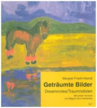 Книга Geträumte Bilder Margret Frisch-Hazod