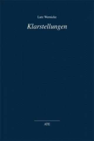 Kniha Klarstellungen Lutz Wernicke