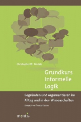 Kniha Grundkurs Informelle Logik Christopher W. Tindale