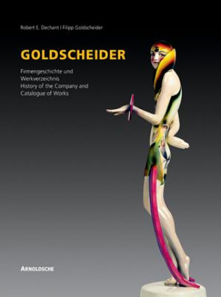 Könyv Goldscheider Robert E. Dechant