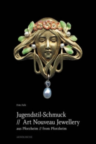 Livre Art Nouveau Jewellery from Pforzheim Fritz Falk