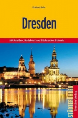 Könyv Dresden Eckhard Bahr