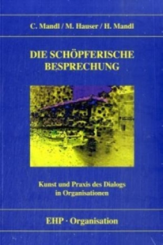 Libro Die schöpferische Besprechung Christoph Mandl
