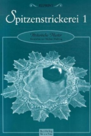 Carte Spitzenstrickerei 1, m. 1 Buch, m. 2 Beilage. Bd.1 Herbert Niebling