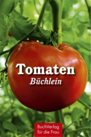 Knjiga Tomatenbüchlein Regina Röhner