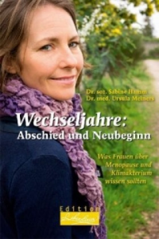 Knjiga Wechseljahre: Abschied und Neubeginn Sabine Hamm