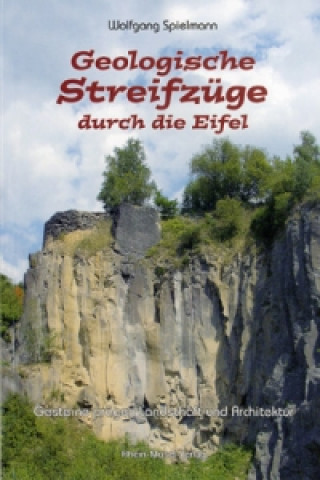 Libro Geologische Streifzüge durch die Eifel Wolfgang Spielmann