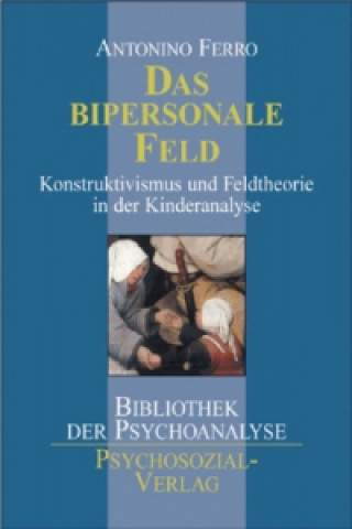 Könyv Das bipersonale Feld Elisabeth Vorspohl