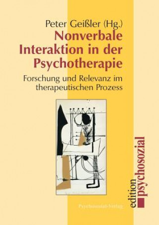 Carte Nonverbale Interaktion in der Psychotherapie Peter Geißler