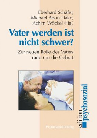 Carte Vater werden ist nicht schwer? Eberhard Schäfer