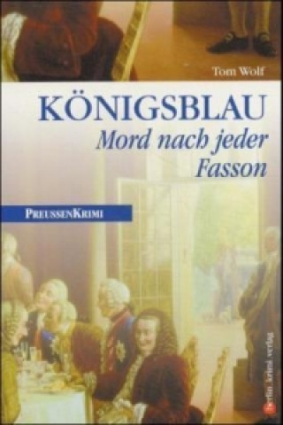 Kniha Königsblau Tom Wolf