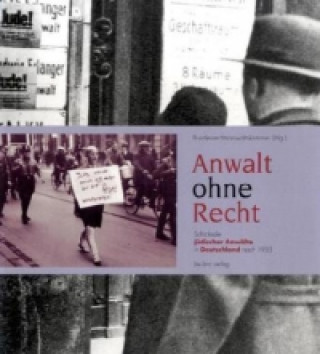 Книга Anwalt ohne Recht Bundesrechtsanwaltskammer