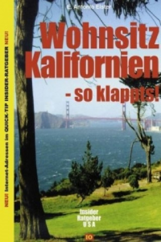 Book Wohnsitz Kalifornien - so klappts Antonio Elster