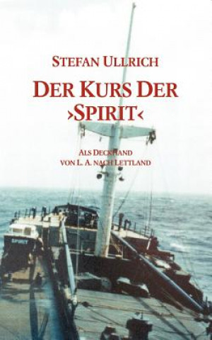 Könyv Kurs der Spirit Stefan Ullrich