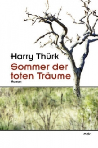 Kniha Sommer der toten Träume Harry Thürk