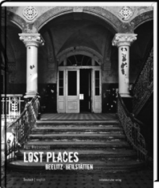 Kniha Lost Places Beelitz-Heilstätten Martin Heydecke