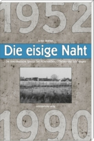 Carte Die eisige Naht. Bd.2 Achim Walther