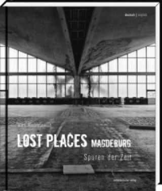 Carte Lost Places Magdeburg Sabine Ullrich