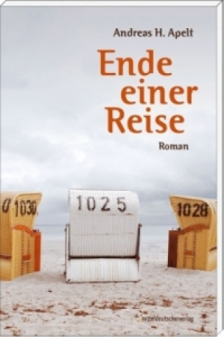 Kniha Ende einer Reise Andreas H. Apelt