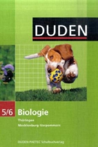 Könyv Duden Biologie - Sekundarstufe I - Mecklenburg-Vorpommern und Thüringen - 5./6. Schuljahr Axel Goldberg