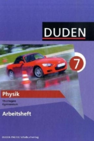 Carte Duden Physik - Gymnasium Thüringen - Bisherige Ausgabe - 7. Schuljahr Lothar Meyer