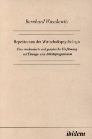 Könyv Repetitorium der Wirtschaftspsychologie Bernhard Waszkewitz