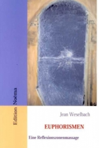 Kniha Euphorismen Jean Weselbach