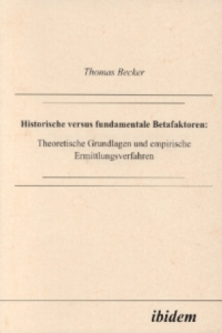 Carte Historische versus fundamentale Betafaktoren Thomas Becker