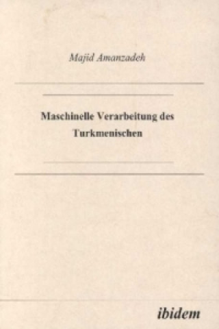 Kniha Automatische Erkennung des Turkmenischen Majid Amanzadeh