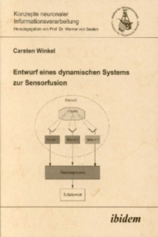 Kniha Entwurf eines dynamischen Systems zur Sensorfusion Carsten Winkel