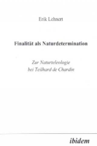 Książka Finalität als Naturdetermination Erik Lehnert