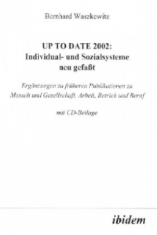 Książka UP TO Date 2002: Individual- und Sozialsysteme neu gefasst Bernhard Waszkewitz