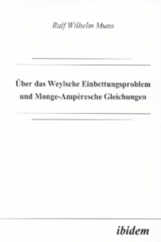 Kniha Über das Weylsche Einbettungsproblem und Monge-Ampèresche Gleichungen 