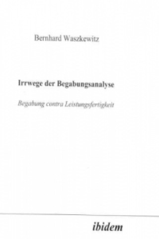 Книга Irrwege der Begabungsanalyse Bernhard Waszkewitz