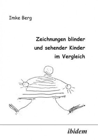 Kniha Zeichnungen blinder und sehender Kinder im Vergleich. Imke Berg