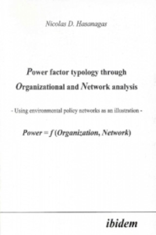 Kniha Power factor typology through Organizational and Network analysis Nikolaos Hasanagas