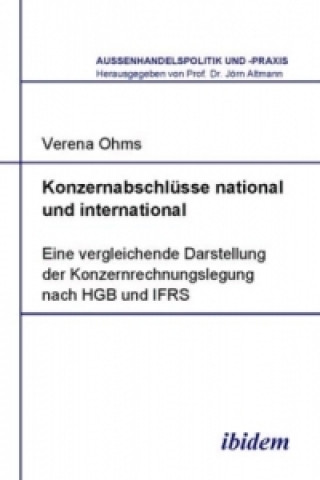 Knjiga Konzernabschlüsse national und international Verena Ohms