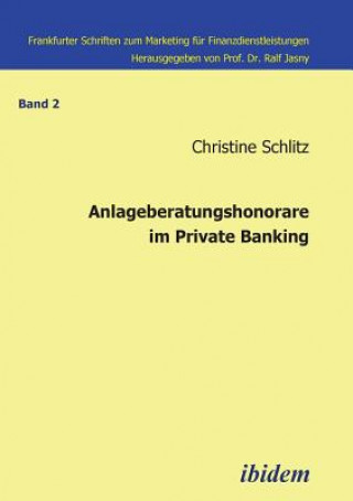 Βιβλίο Anlageberatungshonorare im Private Banking. Christine Schlitz