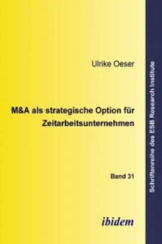 Carte M&A als strategische Option für Zeitarbeitsunternehmen Ulrike Oeser
