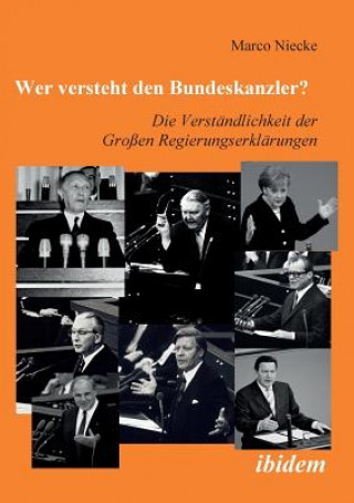 Książka Wer versteht den Bundeskanzler?. Die Verst ndlichkeit der Grossen Regierungserkl rungen Marco Niecke