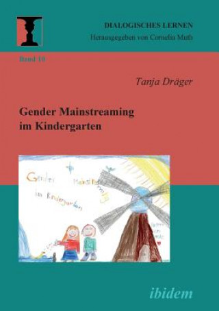 Knjiga Gender Mainstreaming im Kindergarten. Tanja Dräger